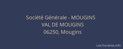 Société Générale - MOUGINS 