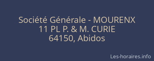 Société Générale - MOURENX 