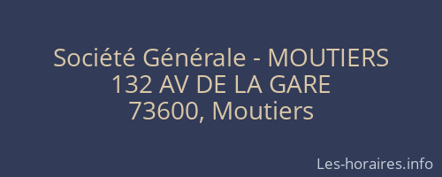 Société Générale - MOUTIERS 