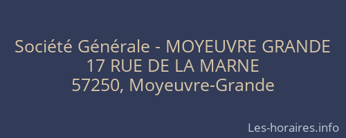 Société Générale - MOYEUVRE GRANDE 