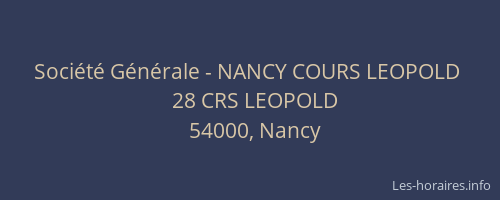 Société Générale - NANCY COURS LEOPOLD 