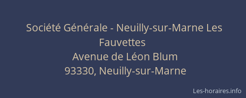 Société Générale - Neuilly-sur-Marne Les Fauvettes