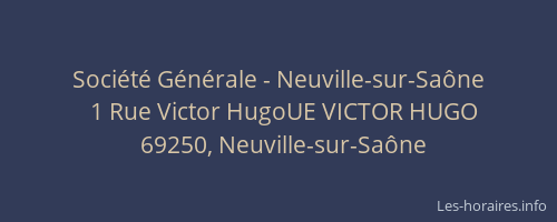 Société Générale - Neuville-sur-Saône