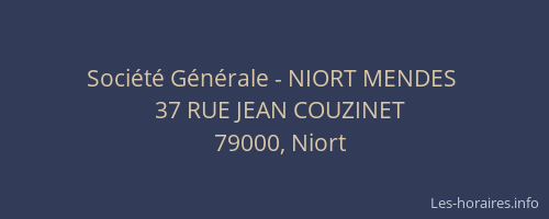 Société Générale - NIORT MENDES 