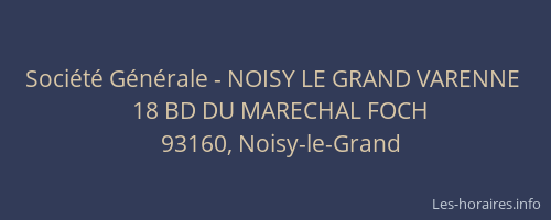 Société Générale - NOISY LE GRAND VARENNE 