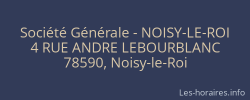Société Générale - NOISY-LE-ROI 
