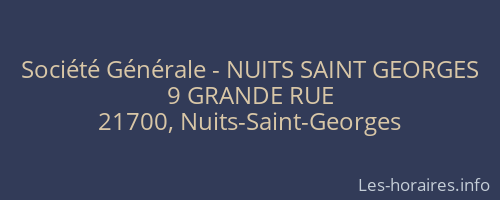Société Générale - NUITS SAINT GEORGES 