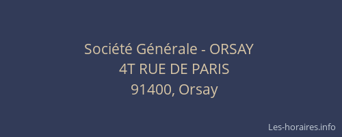 Société Générale - ORSAY 