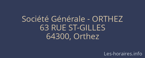 Société Générale - ORTHEZ 