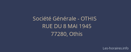 Société Générale - OTHIS 