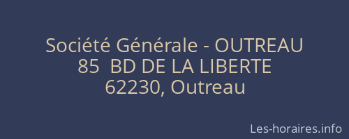 Société Générale - OUTREAU 