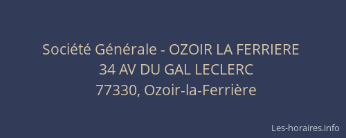 Société Générale - OZOIR LA FERRIERE 