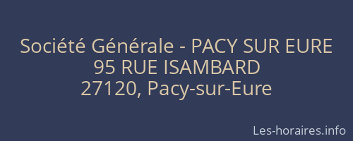 Société Générale - PACY SUR EURE 