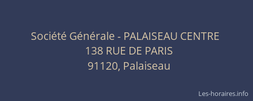 Société Générale - PALAISEAU CENTRE 