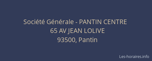 Société Générale - PANTIN CENTRE 