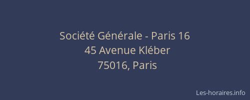 Société Générale - Paris 16
