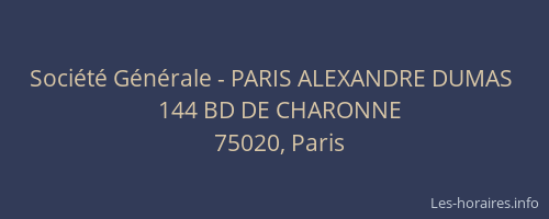 Société Générale - PARIS ALEXANDRE DUMAS 