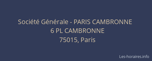 Société Générale - PARIS CAMBRONNE 