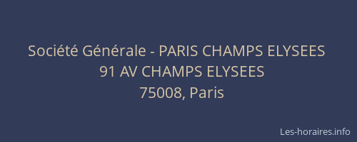 Société Générale - PARIS CHAMPS ELYSEES 