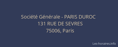 Société Générale - PARIS DUROC 