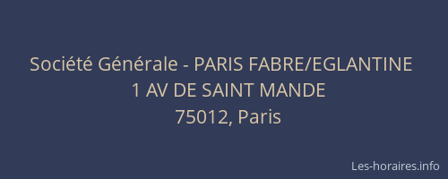 Société Générale - PARIS FABRE/EGLANTINE 