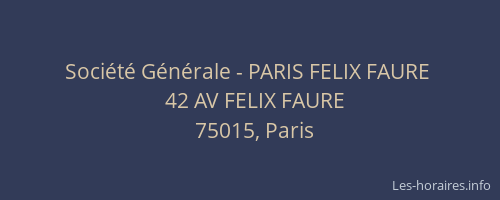 Société Générale - PARIS FELIX FAURE 