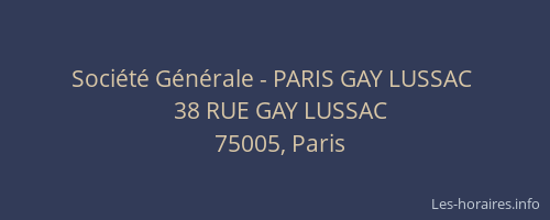 Société Générale - PARIS GAY LUSSAC 