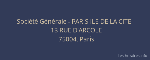 Société Générale - PARIS ILE DE LA CITE 