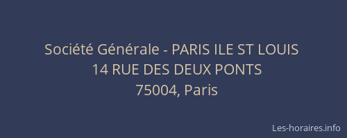 Société Générale - PARIS ILE ST LOUIS 