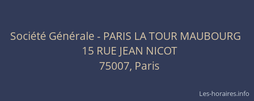 Société Générale - PARIS LA TOUR MAUBOURG 