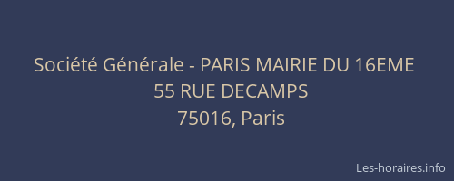 Société Générale - PARIS MAIRIE DU 16EME 