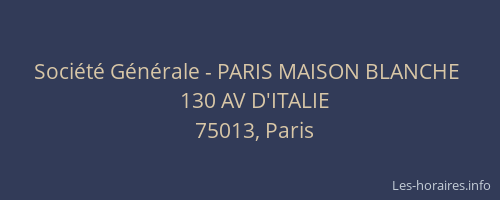 Société Générale - PARIS MAISON BLANCHE 