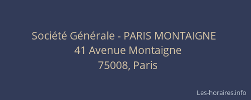 Société Générale - PARIS MONTAIGNE 
