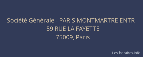 Société Générale - PARIS MONTMARTRE ENTR 