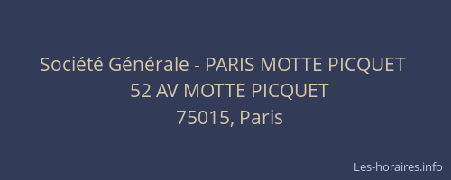 Société Générale - PARIS MOTTE PICQUET 