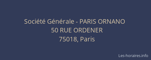 Société Générale - PARIS ORNANO 