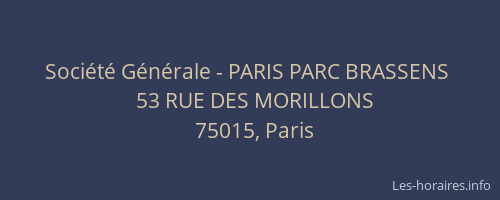 Société Générale - PARIS PARC BRASSENS 