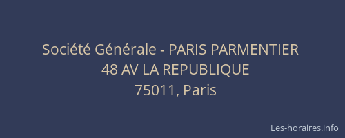 Société Générale - PARIS PARMENTIER 