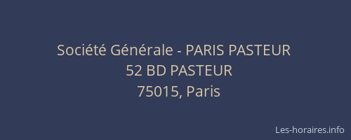 Société Générale - PARIS PASTEUR 