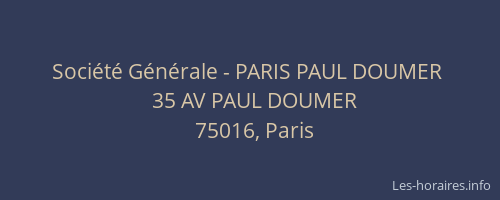 Société Générale - PARIS PAUL DOUMER 