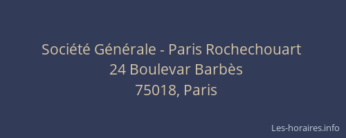 Société Générale - Paris Rochechouart 