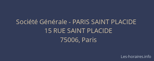 Société Générale - PARIS SAINT PLACIDE 