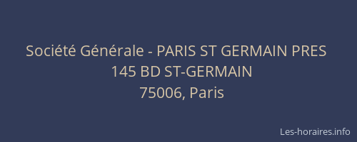 Société Générale - PARIS ST GERMAIN PRES 
