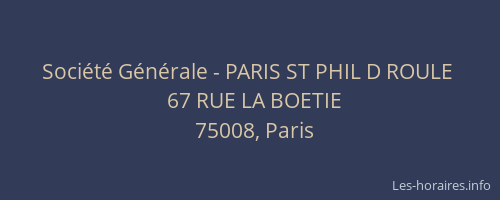 Société Générale - PARIS ST PHIL D ROULE 