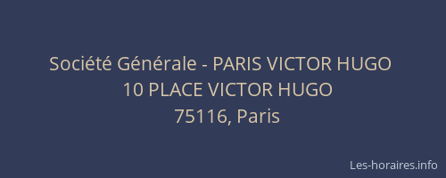 Société Générale - PARIS VICTOR HUGO 