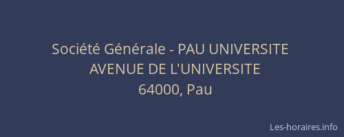 Société Générale - PAU UNIVERSITE 