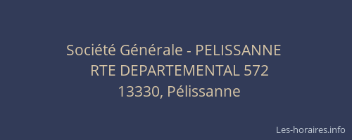 Société Générale - PELISSANNE 