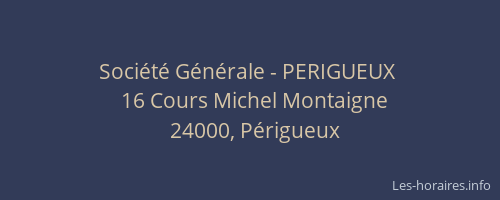 Société Générale - PERIGUEUX 