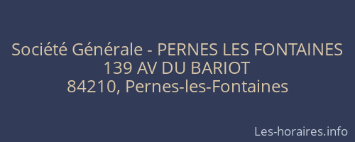 Société Générale - PERNES LES FONTAINES 
