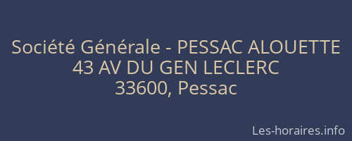 Société Générale - PESSAC ALOUETTE 